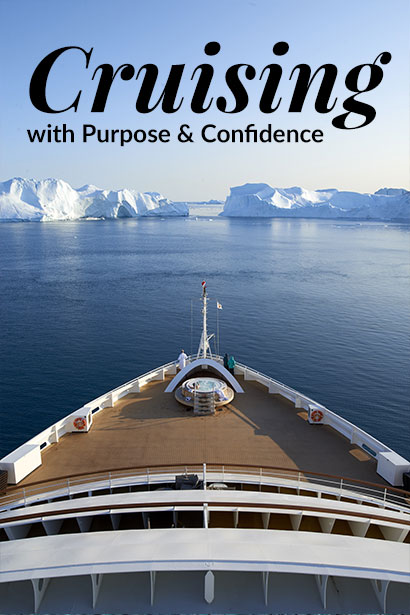 Cruising with Purpose & Confidence 